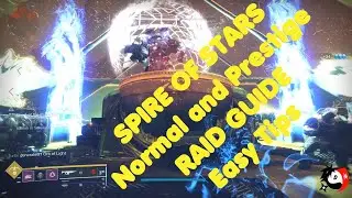 Destiny 2 - Spire of Stars + Prestige - Easy Guide To Raid
