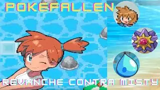 POKEFALLEN |  REVANCHE CONTRA MISTY | GAMEPLAY #16