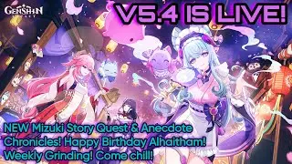 5.4 IS HERE! NEW Mizuki Story Quest & Anecdote Chronicles! | [ Genshin Impact 5.4 ]