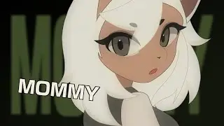 Mommy // ANIMATION MEME