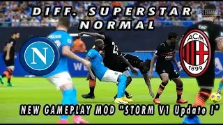 PES 2021 eHolland NEW GAMEPLAY MOD STORM V1 Update NAPOLI VS MILAN Serie A 2022/2023 - 28° Giornata
