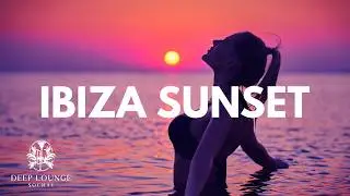 Deep Lounge Society | Sensual Deep House Mix ' Ibiza Sunset Vibes Vol.4