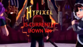 HYPIXEL IS DOWN RN