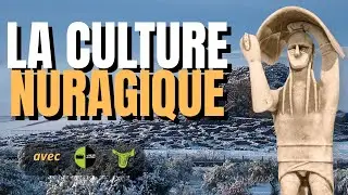 QU'EST-CE QUE LA CULTURE NURAGIQUE ?