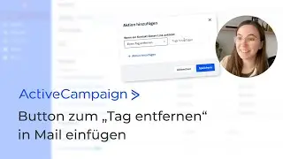 ActiveCampaign: "Tag entfernen" Button/Link in Mail einfügen | ActiveCampaign Tutorial Deutsch