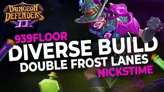 Dungeon defenders 2 939 floor Diverse meta build double frost lanes HowTo - Road to #999