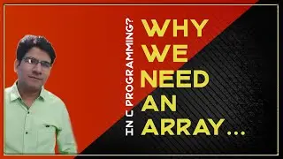 Why we need an array in C | Why array | Why array is used
