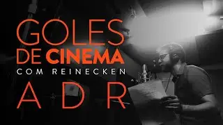 ADR ou dublagem no cinema 🎬 | GOLES DE CINEMA EP 04