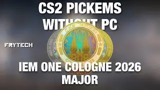 Make CS2 pickems away from PC for CS2 IEM One Cologne 2026 Major. Plus Pickems for Stage 1 and 2