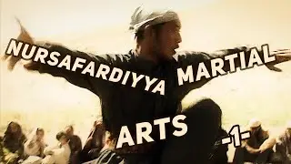 Nursafardiyya martial arts -1-