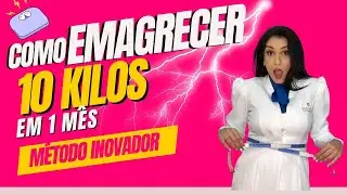 Como emagrecer 10 kilos em 1 MÊS em casa ? Um método inovado