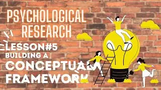 Building a Conceptual Framework