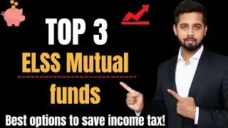 Top 3 ELSS Mutual Fund for 2021 | Best option to save tax for 2021