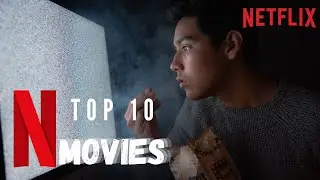 Top 10 Best Netflix Movies of 2021