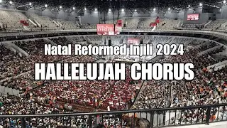 Hallelujah Chorus | Natal Reformed Injili 2024