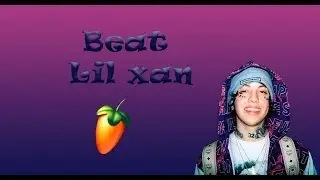 Создаю бит в стиле Lil Xan.