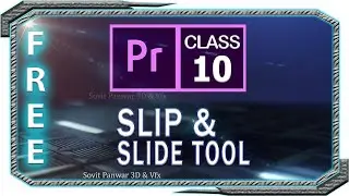 Slip and Slide Tools - Adobe Premiere Pro CC Class 10 - Hindi ►S.P