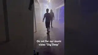 On set for the Dig Deep Music Video!