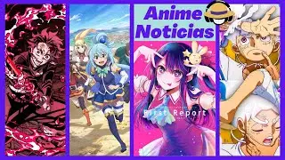 DEMON SLAYER tendrá 3 películas, KONOSUBA no continua, RANMA tendrá un remake, NOTICIAS ANIME 22/06