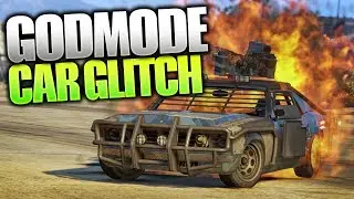[PATCHED] INDESTRUCTIBLE / GOD MODE CAR GLITCH - GTA 5 ONLINE