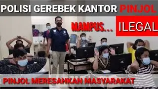 🔴 DETIK-DETIK POLISI GERBEK KANTOR PINJOL DI JAKPUS || PINJAMAN ONLINE ILEGAL