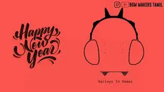Harleys In Hawai Ringtone - BGM MAKERS TAMIL