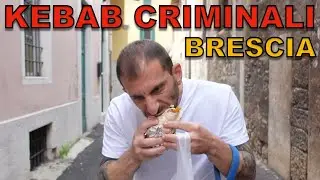 Criminal Kebabs in Brescia