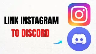 How to Link Instagram to Discord – Full Guide
