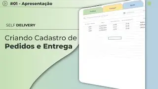#1 Criando cadastro de Pedidos e Entregas - Introdução [episódio 01]