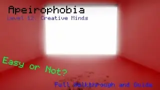 Apeirophobia Level 12 Full Walkthrough and Guide
