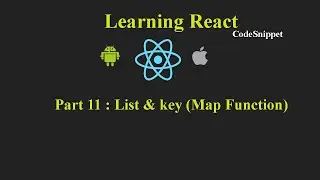 React Tutorial 11: Lists and Keys , Map Function , Mapping Props