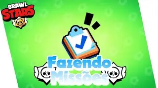 Fazendo Missões! | Brawl Stars