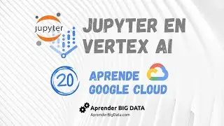 Jupyter Notebook en Vertex AI (Curso GCP #20)