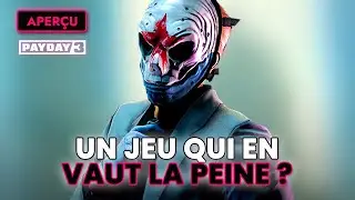 J'ai testé PayDay 3 💰 Je vous dis tout !