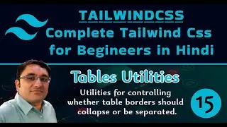 tailwind css tutorial in Hindi - tailwind css Tables utility in Hindi - 15