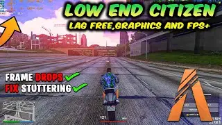 FiveM Ultra Low End PC FPS BOOST Pack For (4GB & 8GB RAM FPS+) | Low End Citizen!