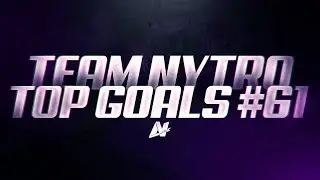 NYTRO I Rocket League Top Freestyle Goals #61