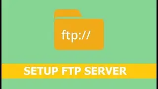 Setup & Install FTP server on Centos 8