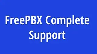 FreePBX Installation And Configuration Support | FreePBX Setup Step By Step