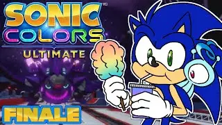 FINALE - Sonic Colors Ultimate (Part 5)