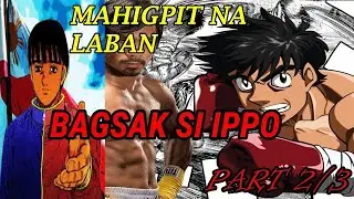 PINABAGSAK NA SI IPPO NG PINOY | IPPO VS ANTONIO GUEVARA PART 2/3 TAGALOG MANGA
