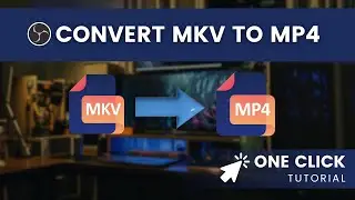 How to Convert MKV to MP4 in Obs Studio - Remux Recordings in Obs Studio