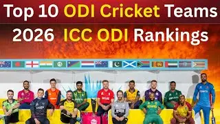 Top 10 ODI Cricket Teams in the World 2026 | ICC ODI Rankings