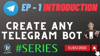 EP - 1 Introduction | How to Create any Telegram Bot Free | No coding Skills Required