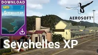 Aerosoft | Seychelles XP for X-Plane 11 by Maps2XPlane