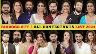 Bigg Boss OTT 3 Contestants List 2024 | Bigg Boss OTT 3 All Contestants Entry | BB OTT Season 3