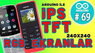 Arduino iPS - TFT RGB Renkli Ekran - 240x240 - 1,4" inc  Ekran - Arduino Dersleri - 69 -