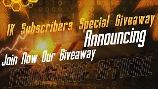⭕️1k Subscribers Special Giveaway Announcing Join Now our Giveaway