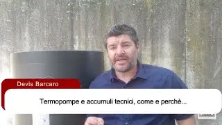 Termopompa e accumulo tecnico, come e perché inserirli in una nuova centrale termica parte 1