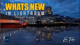 Whats new in Lightroom Classic 2023 April Release
